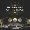 Hosanna! Christmas, Chris Greseth, Jenn Alexander, David Wiens, Trevor Wiest, Hosanna! Children's Choir & Hosanna! Christmas Concert Choir - Hosanna! Christmas